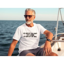 T-shirt "Ce qui est en haut et comme ce qui est en bas"